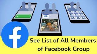 How to See List of All Members on Facebook Group?