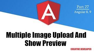 Multiple image upload and preview in angular cli || Angular || Angular Tutorial || Image Upload