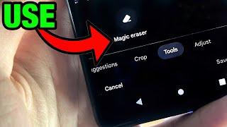 How To Use Magic Eraser on Google Pixel 7!