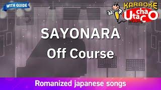 SAYONARA – Off Course (Romaji Karaoke with guide)