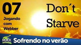 Sofrendo no verão - Don´t Starve - Rock Gamer