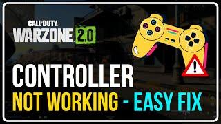 How To FIX Controller Not Working on Warzone 2.0 & DMZ?