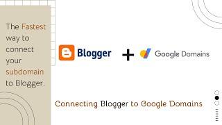 The FASTEST way to connect BLOGGER to Google Domains