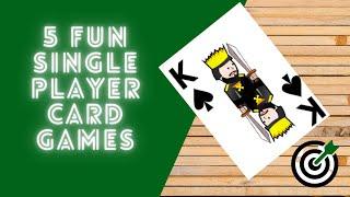 5 Fun Single Player Card Games | Card Games With One Deck