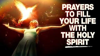 YOU NEED TO HEAR THIS! | Prayers To Invite A Powerful Move Of The Holy Spirit Into Your Life