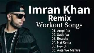 Imran Khan Workout Remix Songs || Best Of Imran Khan || Motivation Songs