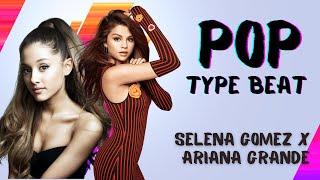 Selena Gomez X Ariana Grande Pop Type Beat - If I Was You - Prod by Hamster