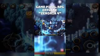 GAME PIXEL RPG OFFLINE ANDROID UKURAN KECIL #gameoffline #games #Zenonia4#gameringan