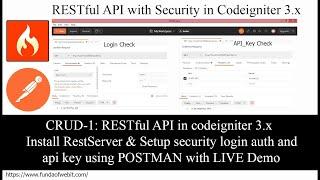 CRUD-1: RESTful API in codeigniter 3.x Install & setup security login auth and api key using POSTMAN