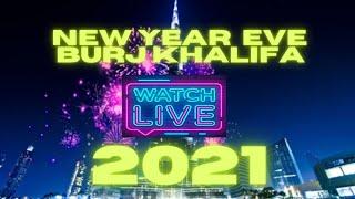 LIVE BURJ KHALIFA NEWYEAR  FIREWORKS 2021 | BURJ KHALIFA NYE | LIVE FROM DOWNTOWN DUBAI | UAE