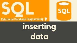 Inserting Data - SQL - Tutorial 7