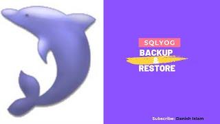 How To Backup and Restore MySQL Database Using SQLYOG | SQLYOG |