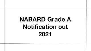 NABARD Grade A notification 2021 out...