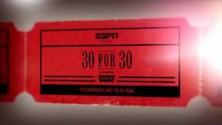 ESPN 30 For 30: What If I Told You