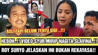 HEBOH..!!! VIDEO SYUR MIRIP NAGITA SLAVINA, ROY SURYO JELASKAN INI BUKAN REKAYASA..!!!