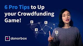 Powerful ProTips for Successful Nonprofit Crowdfunding | Donorbox