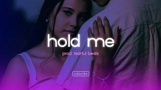 Sad Type Beat - "HOLD ME" | Piano Rap Instrumental | tearful beats