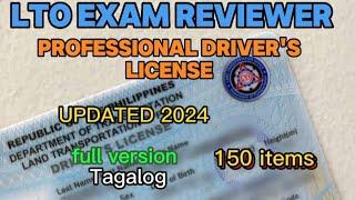 LTO EXAM REVIEWER FOR PROFESSIONAL DRIVER'S LICENSE 2024 TAGALOG. 150 items.