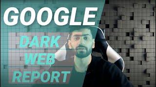 Protect your personal data using Google Dark Web Report | TechyRK