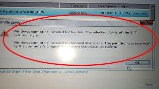 Fix Windows cannot be installed to this disk.The selected disk is of the GPT partition style windows