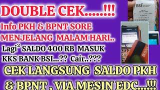 DOUBLE CEKINFO  BANSOS PKH & BPNT JULI -AGT, CEK SALDO DI AGEN BRILINK DAN CEK STATUS DI SIKS-NG