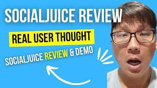 SocialJuice Review - Honest SocialJuice Review And Demo From Real User