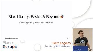 Bloc Library: Basics & Beyond - Felix Angelov | Flutter Europe