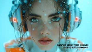 Choose You (Marcus Dielen Remix) [Official Audio] - Sam Smyers, Midnight Purple, Sonika Vaid