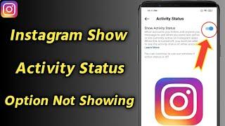 How to Turn Off Active Status on Instagram 2023 | Instagram Show Activity Status Option Not Showing