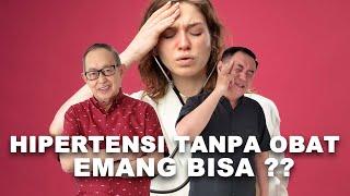 Bisakah Hipertensi TANPA OBAT?