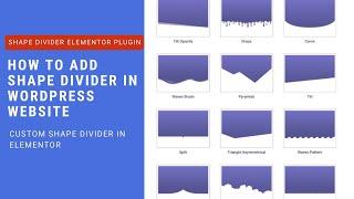 Shape divider elementor plugin | How to add shape divider in WordPress website | shape divider |