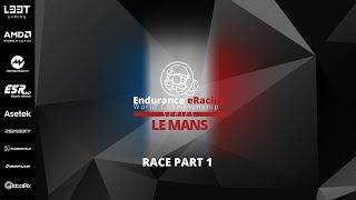 GTR24H EEWC Le Mans - Race Part 1