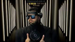 Dj milad-Diamond 4 - میکس پر انرژی الماس  4 از بهترین اهنگ های ریتمیک سال 2024