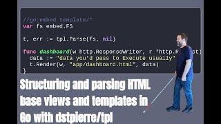 Structuring and parsing HTML base views and templates in Go with dstpierre/tpl