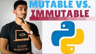 Learn Python Programming - 35 - Mutable vs Immutable Data Types