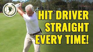 HOW TO HIT A DRIVER STRAIGHT EVERY TIME!