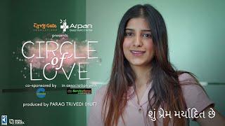 Circle of Love - Episode 2 - Gujarati Web Series