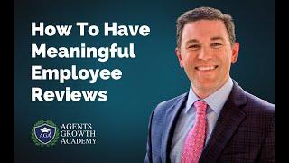 How To Have More Meaningful Employee Reviews