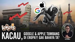 Kacau! Google & Apple Tumbang di Eropa !!! Gak Bahaya Ta?