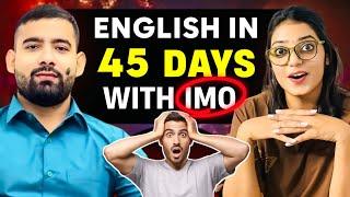 Learn English Speaking In 45 Days With IMO || English Conversation Practice || #english