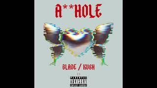 Blade ft. Kush - A**Hole (prod. vilesky)