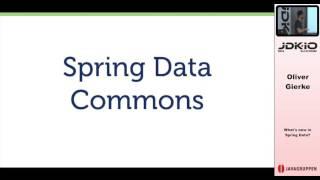 JDK IO 2016 - Oliver Gierke - What's new in Spring Data?