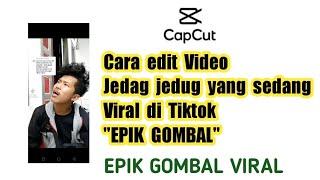 Cara edit Video Jedag jedug yg sedang Viral di Tiktok | Epik Gombal Viral
