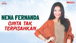 Nena Fernanda - Cinta Tak Terpisahkan (Official Music Video)