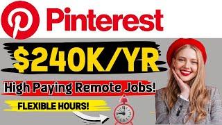 Pinterest Hiring Remote! 5 High-Paying WFH Jobs - Flexible Hours, No Degree