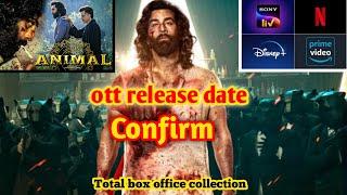 Animal ott release date | Animal movie ott release date | Animal ott update | Animal ott update