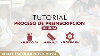 Tutorial para el Proceso de Preinscripción en Línea 2022-2023