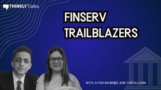 Finserv Trailblazers- Women in Banking Ft. Shifali Jain and Ayon Banerjee | Thinkly Talks #AMA