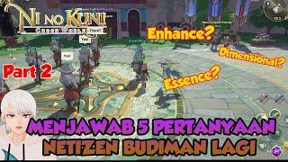 JAWAB 5 PERTANYAAN NETIZEN BUDIMAN PART 2 NI NO KUNI CROSS WORLDS