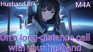 On a deep space call with your husband #husband #scifi #audiorp